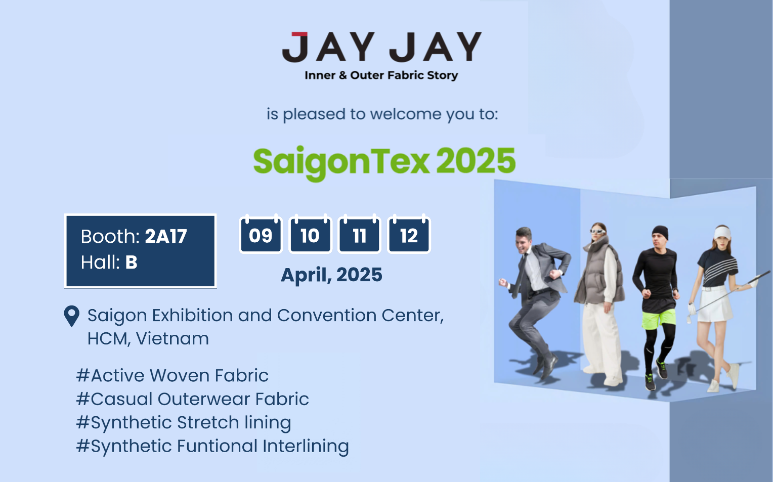 Invitation to SaigonTex 2025 - JayJay's booth 2A17 hall B